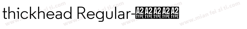 thickhead Regular字体转换
